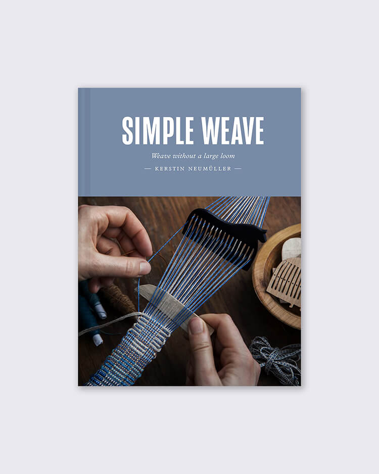 Simple Weave: Create Beautiful Pieces Without a Loom