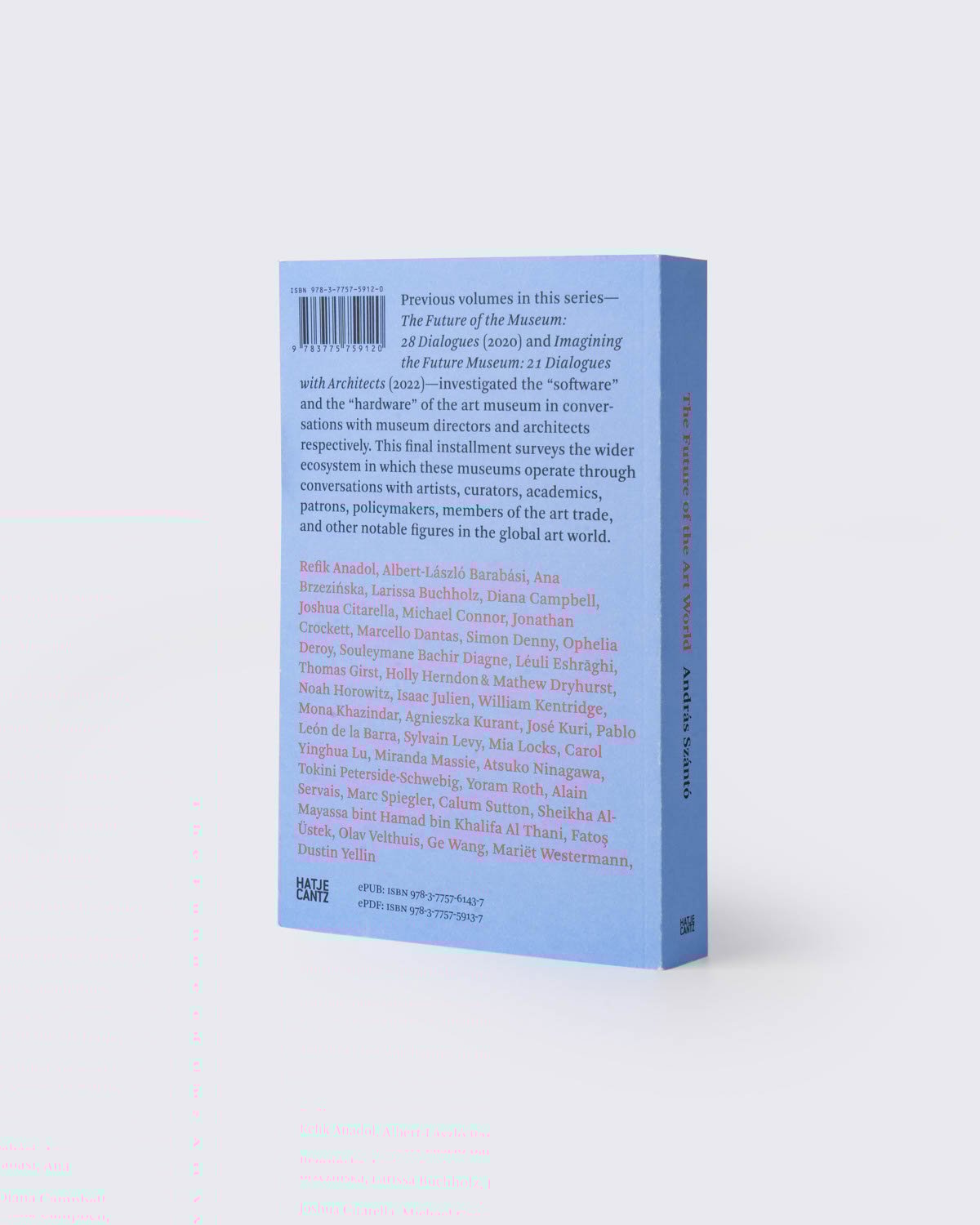 The Future of the Art World: 38 Dialogues, , large