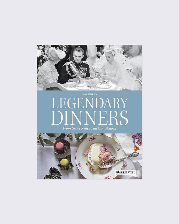 Legendary Dinners: From Grace Kelly To Jackson Pollock
