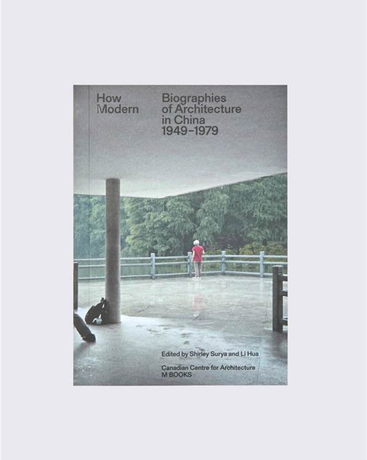 How Modern-Biographies of Architecture in China 1949-1979