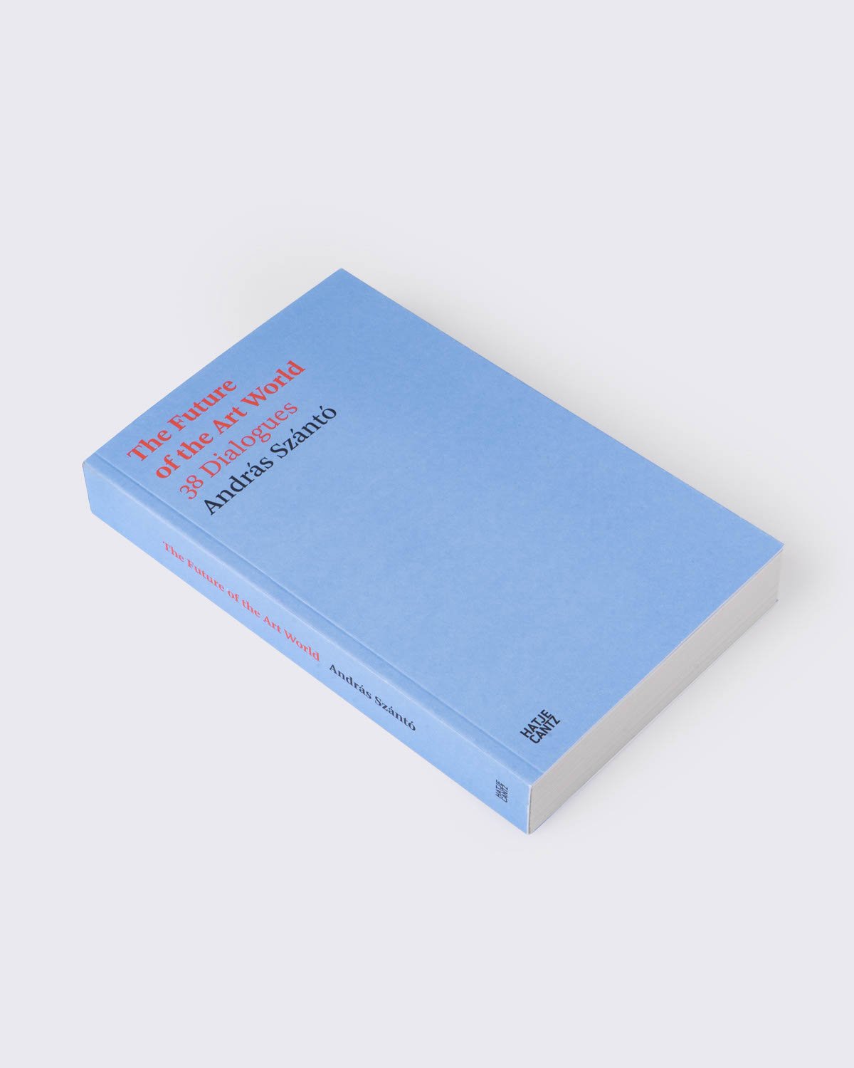 The Future of the Art World: 38 Dialogues, , large