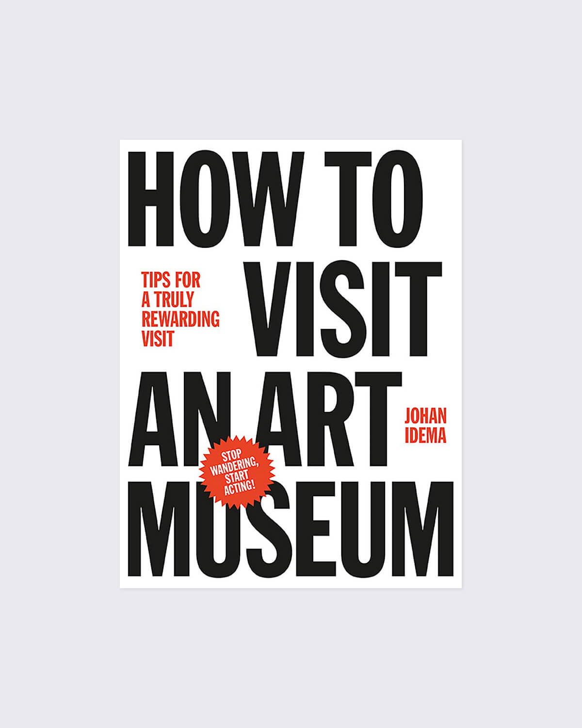 How To Visit An Art Museum