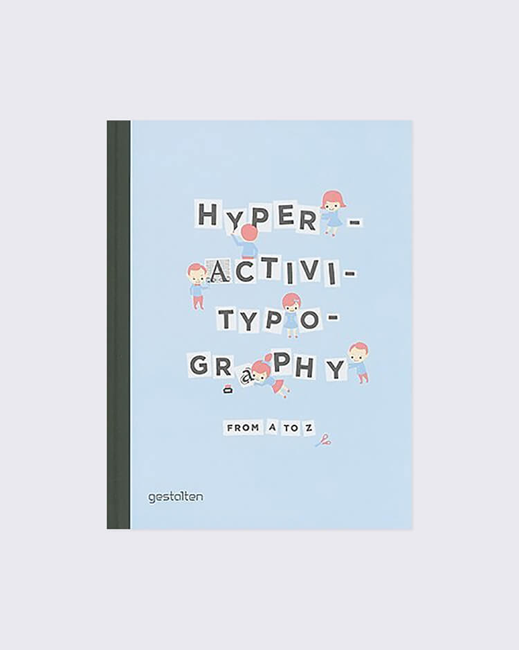 Hyperactivitypography From A To Z